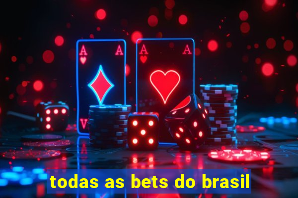 todas as bets do brasil